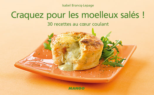 Craquez pour les moelleux salés